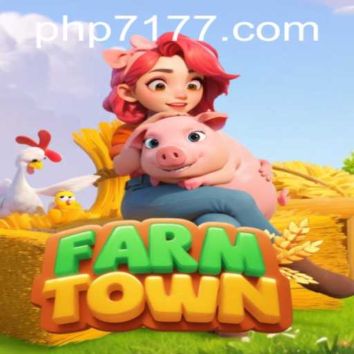 Discover the Charming World of FarmTown: A PHP717 Revolution